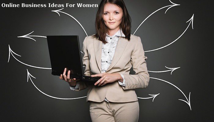 Online Business Ideas For Women