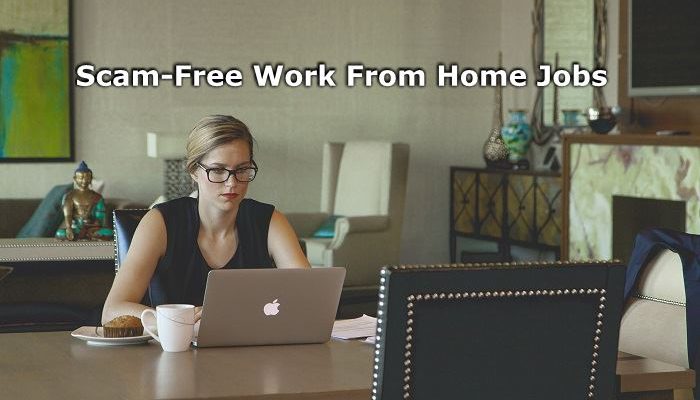 Scam Free Work From Home Jobs