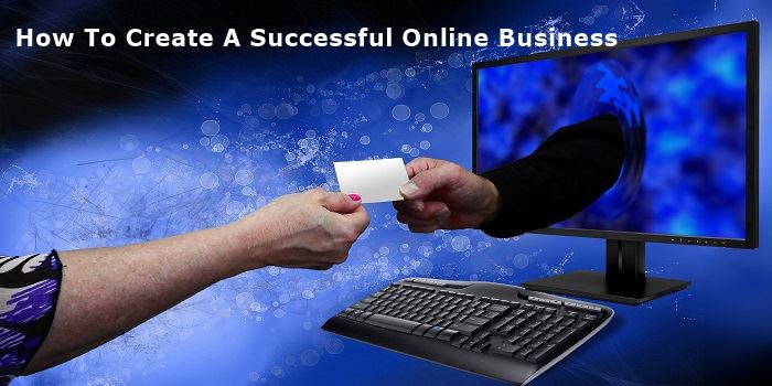 How To build A Successful Online Business