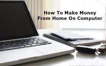 how to make money from home on computer