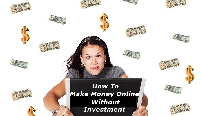 how to make money online without investment