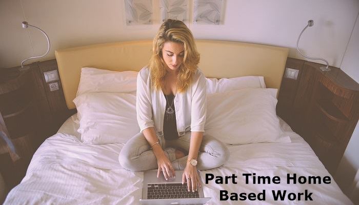Part Time Home Based Work