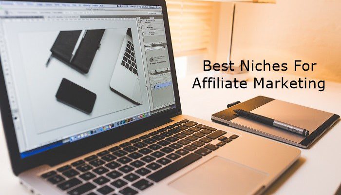 Best Niches For Affiliate Marketing