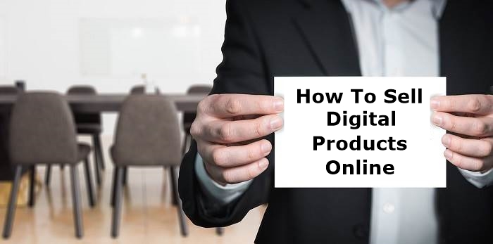 How To Sell Digital Products Online